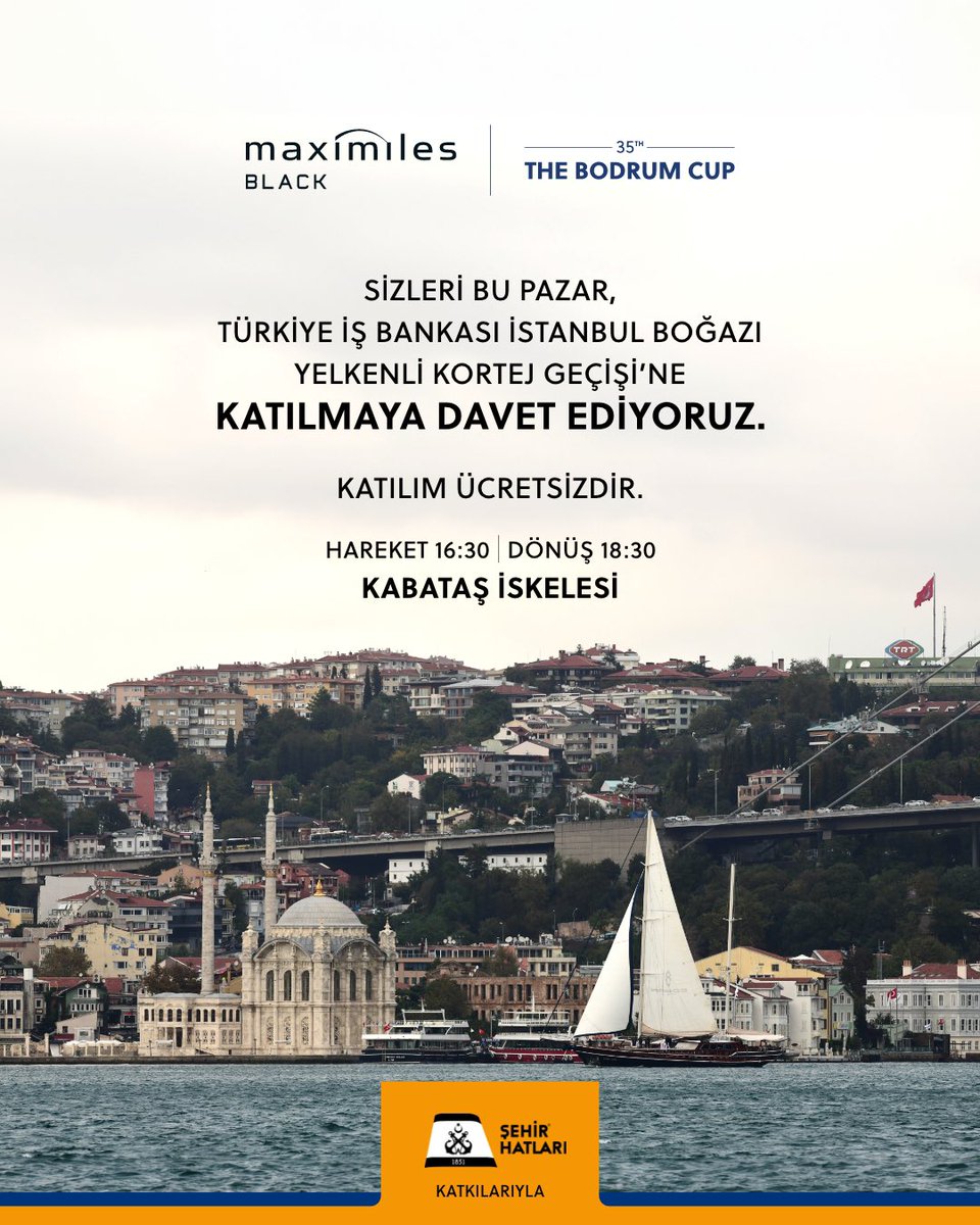 ⛵️8 Ekim Pazar günü Dolmabahçe Sarayı’na doğru gerçekleştireceğimiz, Maximiles Black The Bodrum Cup filosunun ve onlarca yelkenlinin katılacağı Türkiye İş Bankası İstanbul Boğazı Yelkenli Kortej Geçişi’ni Kabataş’tan hareket edecek feribotla ücretsiz olarak izleyebilirsiniz.