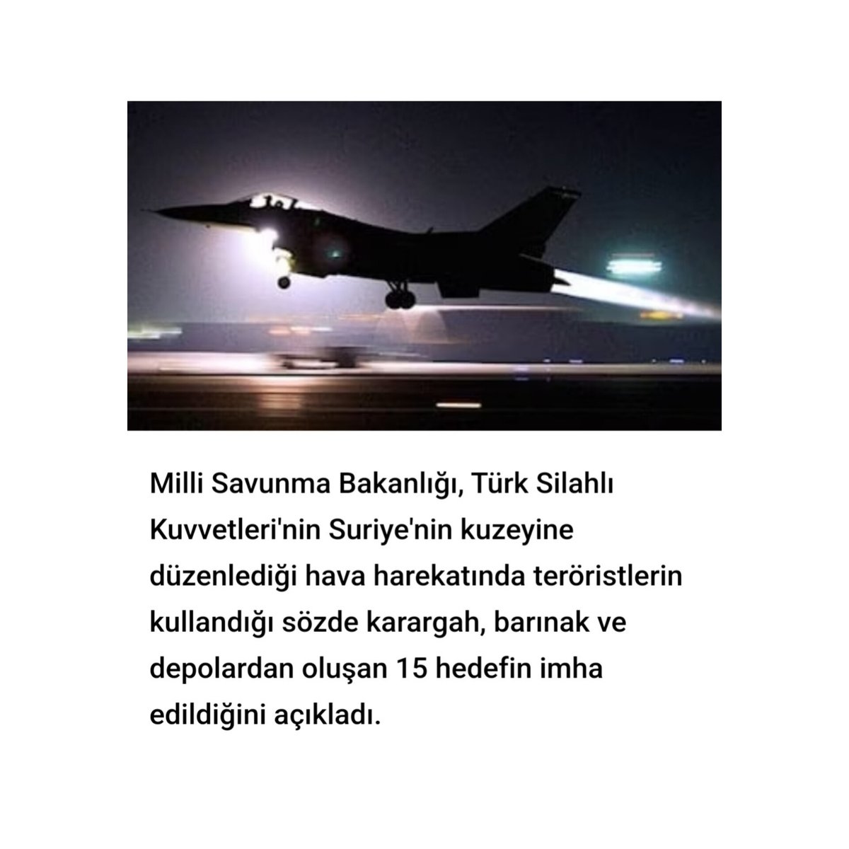 mustinetnet's tweet photo. Hain terör örgütü YPG/PKK hedeflerine karşı hava harekatı düzenleyen Türk Silahlı Kuvvetleri'mizin sonuna kadar yanındayız. Allah yardımcınız olsun. 🇹🇷 #TerörüLanetliyoruz #KahrolsunPkk https://t.co/YpYjQQlJ3S
