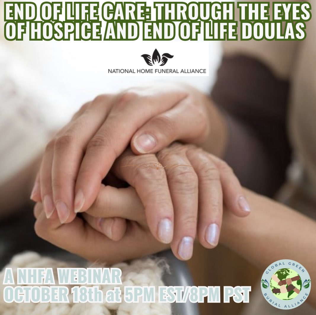 GGBAlliance's tweet image. The National Home Funeral Alliance is hosting an online webinar about hospice and death doulas on October 19th. It is a wonderful learning opportunity.
Visit this Link to Register:
homefuneralalliance.org/webinars.html
#homefunerals #hospice #deathdoulas #ecoeducation #greenburial