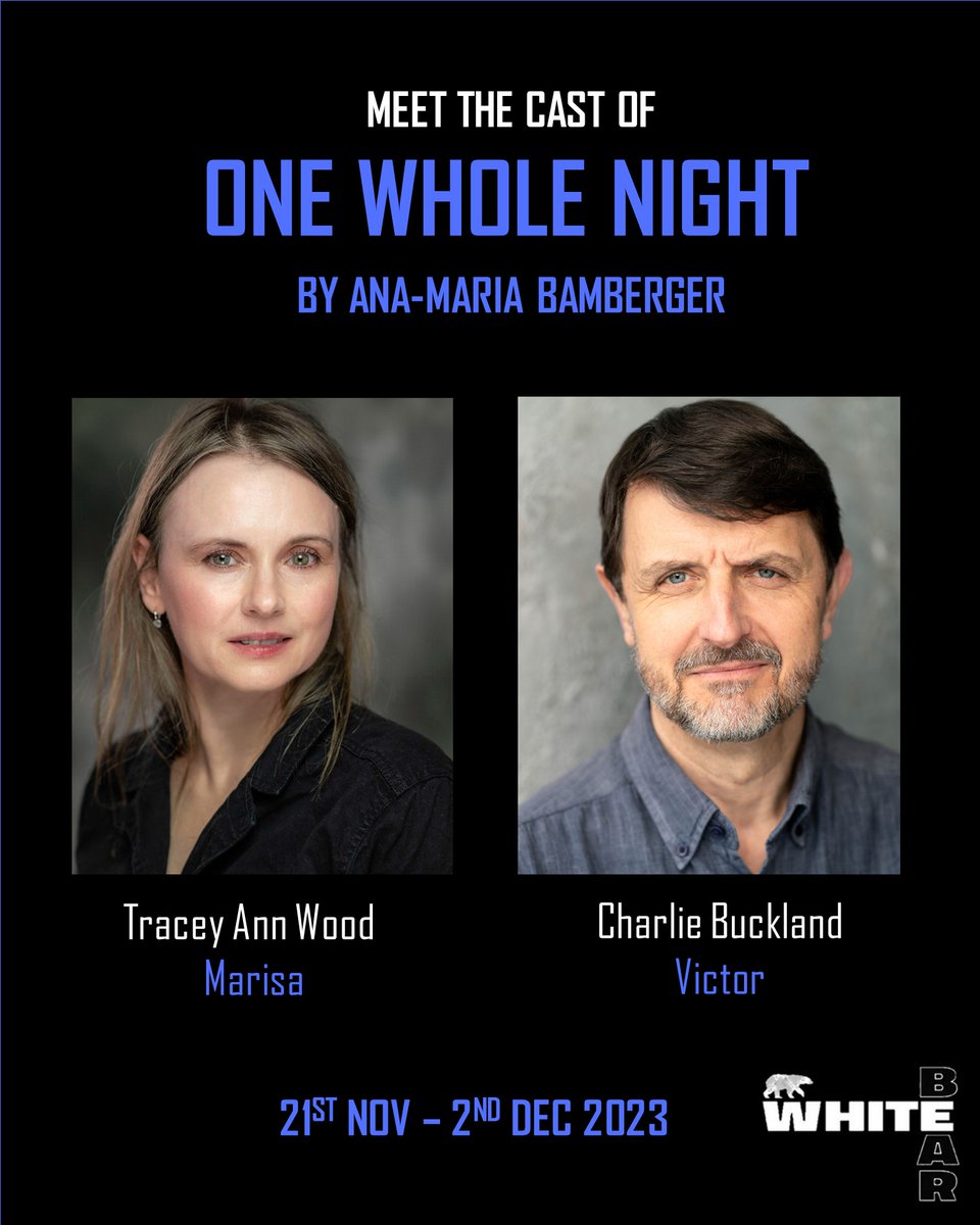 overheretheatre's tweet photo. Delighted to announce our cast for #onewholenight at @WhiteBearTheatr 21st Nov - 2nd Dec
#theatre #London https://t.co/wJQ6usxdia