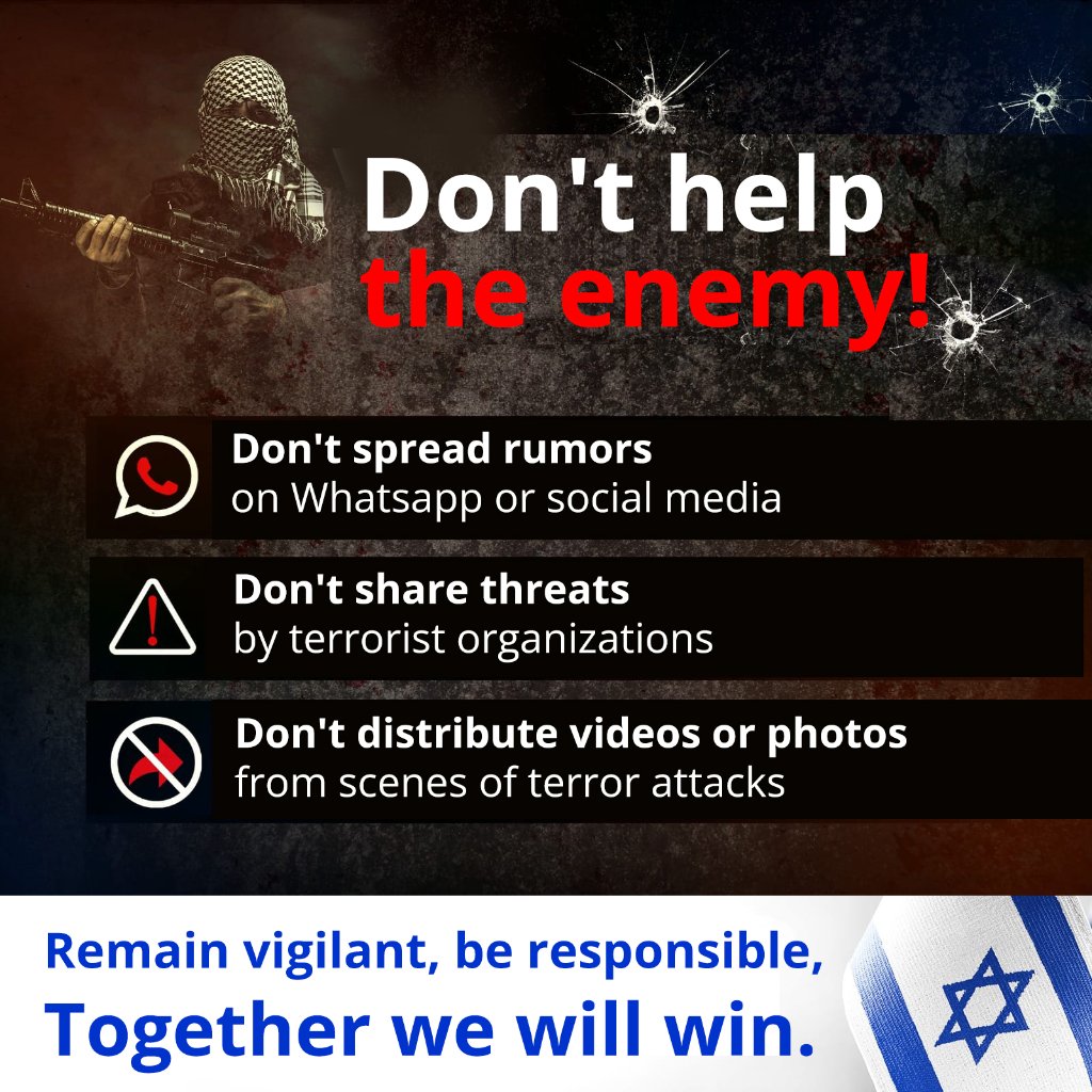 IsraeliPM's tweet photo. Don't help the enemy!

📵 Don't spread rumors on Whatsapp or social media
⚠️ Don't share threats by terrorist organizations
❌ Don't distribute videos or photos from scenes of terror attacks

Remain vigilant, be responsible, and together we will win. https://t.co/sYKWhKyHP9
