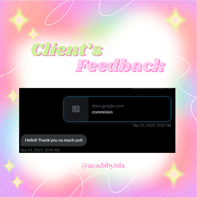 _acadsbyisla's tweet photo. client's feedback!✨

struggling with your assignment? don't worry, Isla is open for rush and non-rush commissions to help you with your acads!   

4th-year communication and 4th-year electronics communication engineering students to do service. feel free to dm us📷 📥 https://t.co/nk7WUKh76v
