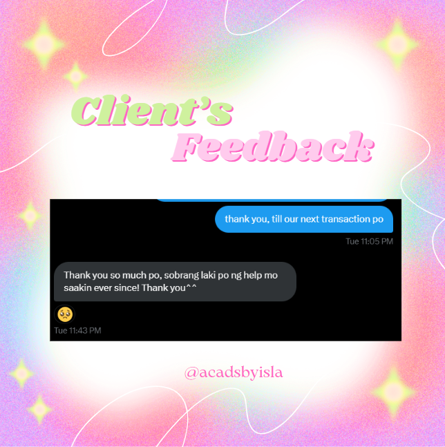 _acadsbyisla's tweet photo. client's feedback!✨

struggling with your assignment? don't worry, Isla is open for rush and non-rush commissions to help you with your acads!   

4th-year communication and 4th-year electronics communication engineering students to do service. feel free to dm us📷 📥 https://t.co/nk7WUKh76v