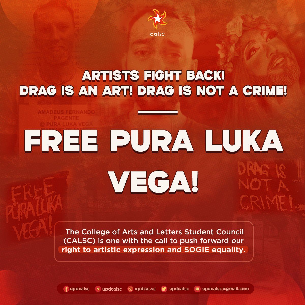 [STATEMENT OF UPD CAL STUDENT COUNCIL]

The CALSC is one with the call to push forward our right to artistic expression and SOGIE equality. 

Artists Fight Back!
Drag is an Art!
Drag is not a crime!
Free Pura Luka Vega!

#FreePuraLukaVega
#DragIsNotACrime
#ArtistsFightBack