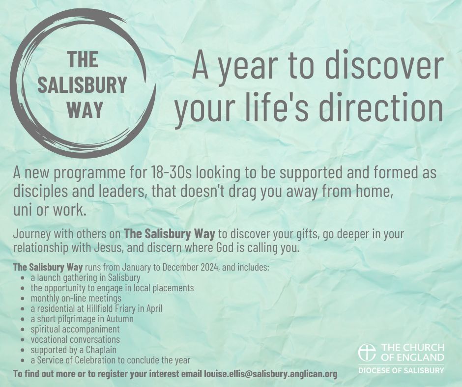 DioSalisbury's tweet photo. The Salisbury Way: A new programme for 18-30's looking to be supported and formed as disciples and leaders, that doesn't drag you away from home, uni or work. If you are interested contact: louise.ellis@salisbury.anglican.org https://t.co/ioF3Y6C3tU