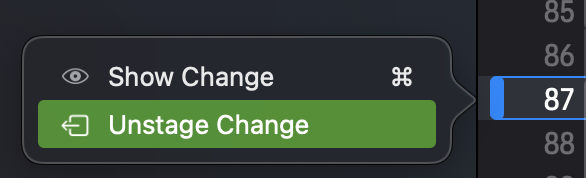 TIL, 
Xcode 15 has these new options in the gutter line for any changes that you have done to the version controlled code.
1) Stage Change
2) Unstage Change