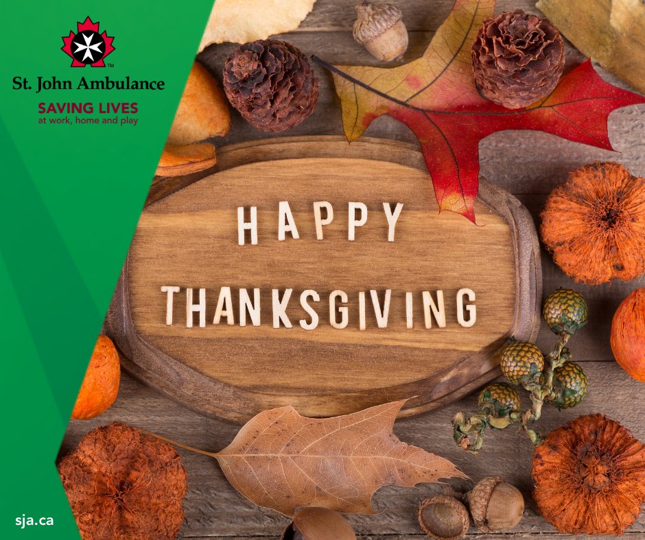 SJA_NL's tweet photo. On behalf of all of us at St. John Ambulance NL, we wish you a safe and happy Thanksgiving weekend! https://t.co/olkN9VhZ0R