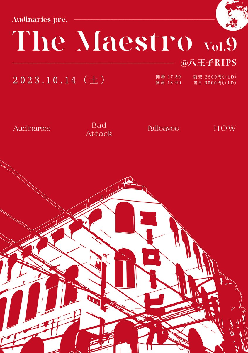 narpar182's tweet photo. 【いよいよ来週】
10/14(土)@八王子RIPS
Audinaries pre.
"The Maestro Vol.9"

Audinaries
Bad Attack
HOW
falleaves

open 17:30 / start 18:00
ADV ¥2500 / DOOR ¥3,000 (+1D)

前2人ボーカルエフェクター揃えてあの曲やる気満々◎
そろそろ予約してもらって大丈夫です😂
よろしくお願いします！ https://t.co/4srgsA9LaH