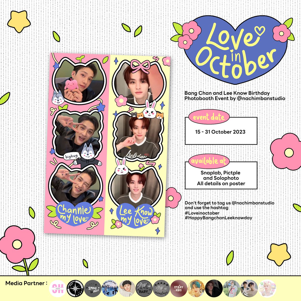 skfess's tweet photo. [#SKF_MEDPART]

⋆˚🌷 𝑳𝒐𝒗𝒆 𝒊𝒏 𝑶𝒄𝒕𝒐𝒃𝒆𝒓 ⋆｡°✩

Bangchan and Leeknow Birthday Photobooth Event 🐺🐰 ℬy @nachimbanstudio

🗓️ 15 October - 31 October 2023
📍Details on poster

Don't forget to tag us and use the hashtag #Loveinoctober #HappyBangchanLeeknowday https://t.co/5OuXM6s2zR
