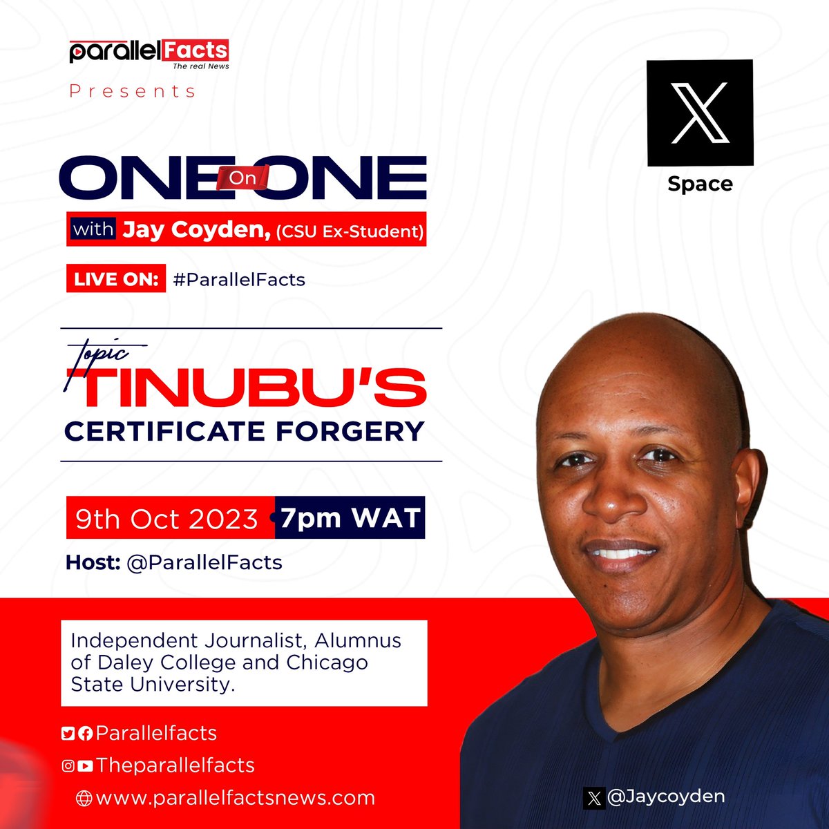 ParallelFacts's tweet image. Ex-Student of CSU and Investigative Journalist @jaycoyden will be joining us live on Monday, 7:00PM WAT.

We will be discussing Bola Tinubu’s certificate forgery and other related matters. Join Us!