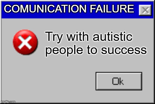 Cuando intentas socializar con alistas XD #SoyAutista