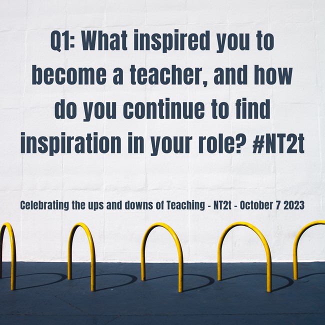 stephwurking's tweet photo. Q1: Happy #WorldTeachersDay! 🍎 What inspired you to become a teacher, and how do you continue to find inspiration in your role? #NT2t https://t.co/AKacvJiaPj