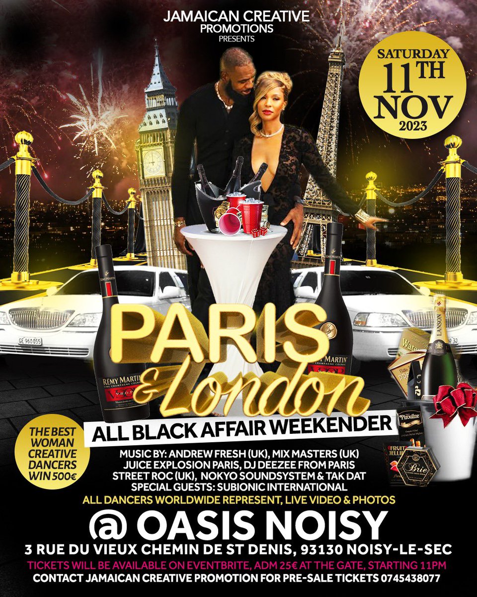 DarwinSubionic's tweet image. Paris &amp;amp; London Link Up 🇫🇷🇬🇧🔗 Annual Full Black Affair • Saturday November 11th 2023 • Oasis de Noisy (93) • Tickets available on Bizouk.com or eventbrite.fr 
#Jamaica #paris #party #london #dancehall #reggae #foryou
