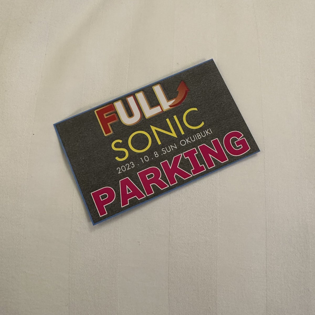 FULL_SONIC_x's tweet photo. FULL  SONIC
#フルソニ

（エントリー車両限定）
ENTRY CARD

（一般駐車場）
Parking CARD https://t.co/ZiS28S8naN