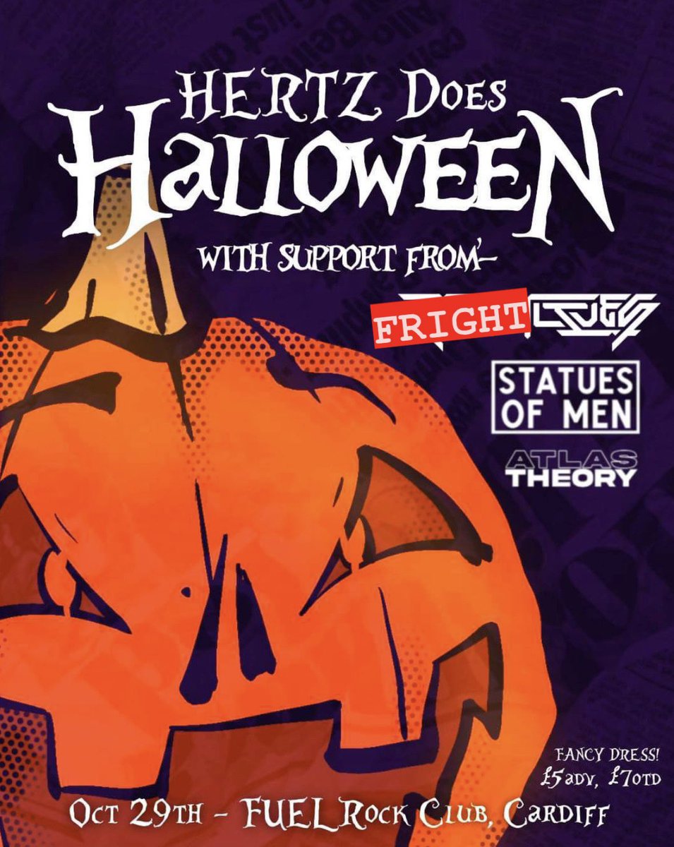 NIGHTLIVES (@nghtlvs) on Twitter photo 🚨 HALLOWEEN SHOW🚨
We're heading to Fuel for a FANCY DRESS Halloween show, hosted by <a href="/Hertz_band/">Hertz</a>, with support from ourselves, <a href="/statuesofmen/">StatuesOfMenOfficial</a> & <a href="/atlastheoryuk/">Atlas Theory</a>.
Get your costumes ready. This one is not to be missed. 👻 🚨 HALLOWEEN SHOW🚨
We're heading to Fuel for a FANCY DRESS Halloween show, hosted by <a href="/Hertz_band/">Hertz</a>, with support from ourselves, <a href="/statuesofmen/">StatuesOfMenOfficial</a> & <a href="/atlastheoryuk/">Atlas Theory</a>.
Get your costumes ready. This one is not to be missed. 👻