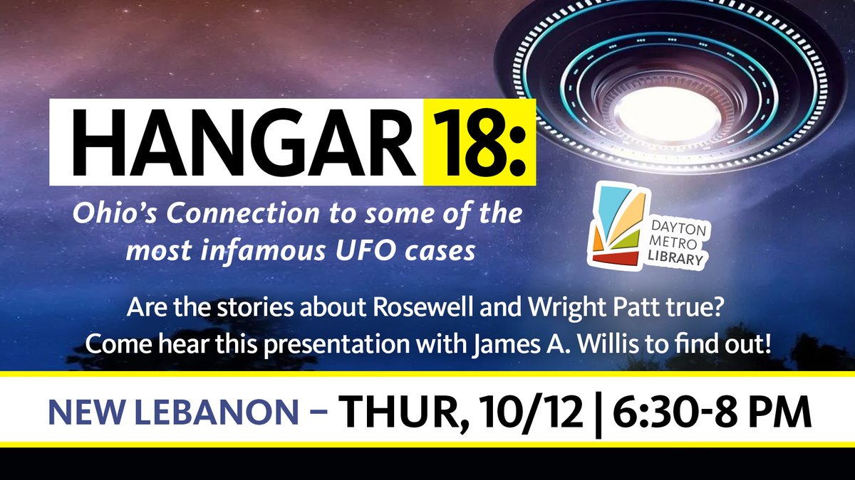 🛸👽 Uncover Ohio's mysterious connection to the infamous Roswell Incident! Join us at Our New Lebanon Branch on October 12th, 6:30 PM, for a journey into the enigmatic world of Hangar 18 with <a href="/jamesawillis/">James A. Willis</a>. Are the stories true? Come find out! #UFO #Roswell #Hangar18