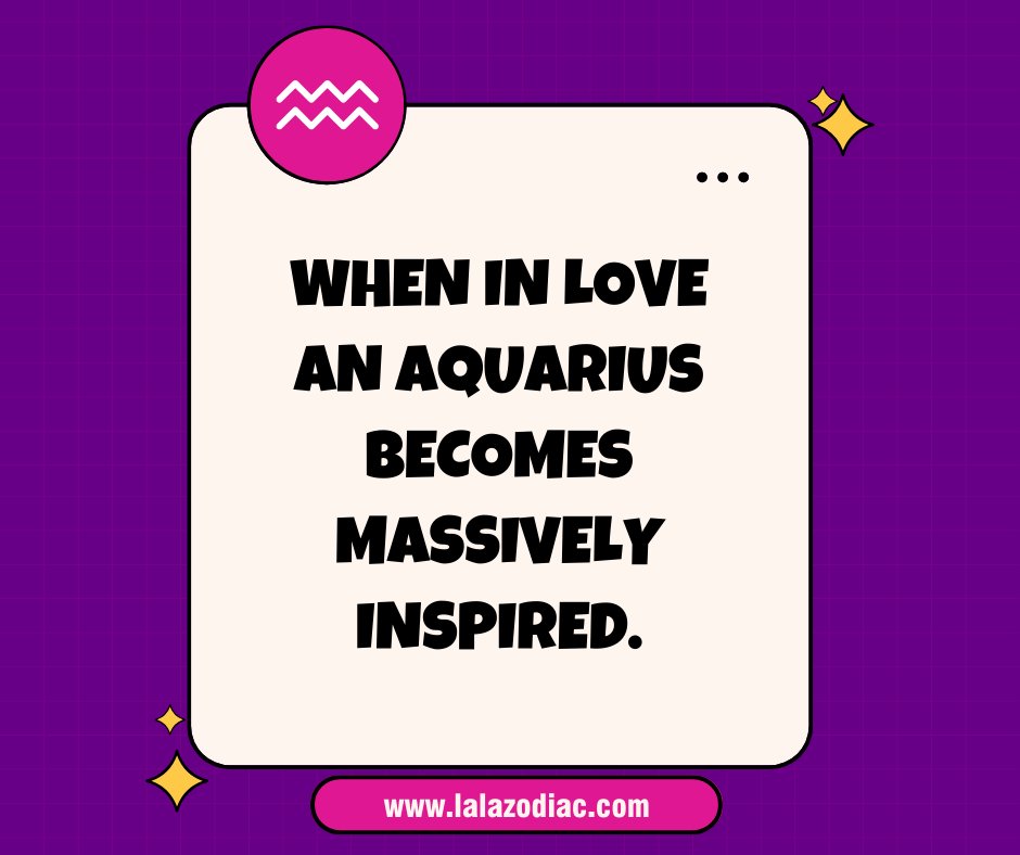 AreAquarius's tweet photo. When in love an Aquarius becomes massively inspired. #Lalazodiac #Zodiac #Aquarius https://t.co/x9berLgm0R