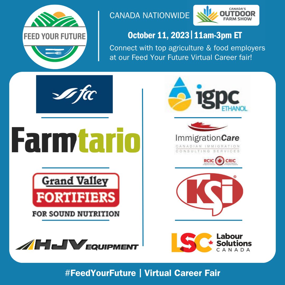 AgCareers's tweet photo. Come join us on October 11, 2023, for our #FeedYourFuture #Virtual Career Fair - Canada Nationwide, in partnership with Canada's Outdoor Farm Show!
Discover incredible career opportunities with these amazing companies!
Register here: https://t.co/N4a7YqruPf https://t.co/wYRmsaByOE
