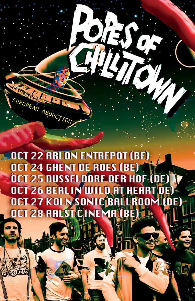 💥🛸 Delighted to announce we’ll be on tour in Belgium 🇧🇪 & Germany 🇩🇪 this month 🔥🔥🔥 Let’s go! popesofchillitown.com 🎟️⏳ 22 ARLON ENTREPOT (BE) 24 GHENT DE ROES (BE) 25 DUSSELDORF DER HOF (DE) 26 BERLIN WILD AT HEART (DE) 27 KOLN SONIC BALLROOM (DE) 28 AALST CINEMA (BE)