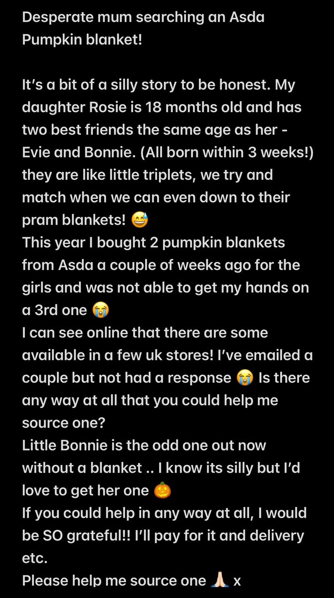 Eve12x's tweet photo. @asda Desperate mum searching for an Asda Pumpkin blanket! 🎃😂 

Please help Asda! 🙏🏻 https://t.co/NVJqEkqwXi