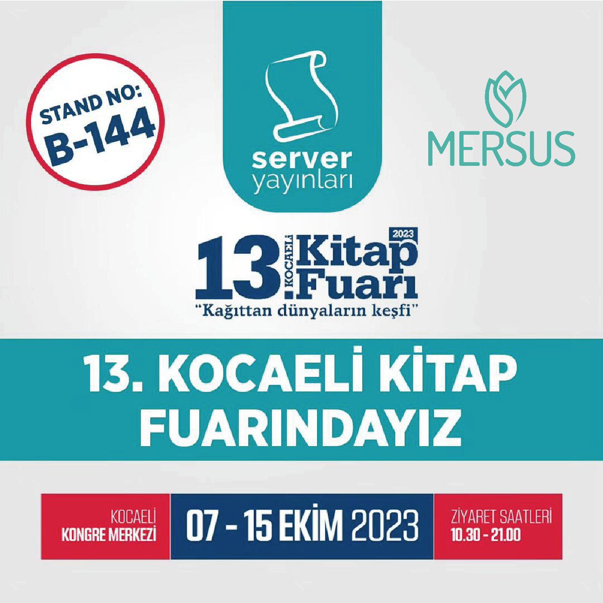 mersusglobal's tweet photo. 📣Kocaeli Kitap Fuarı'ndayız🌿

📍Mersus, 7 -15 Ekim tarihleri arasında düzenlenecek olan 13. Kocaeli Kitap Fuarı'nda 🌿

📚 Server Yayınları'nın tüm eserleri fuara özel indirimli fiyatlarla B-144 https://t.co/oYTliH6p10 standımızda olacaktır. https://t.co/VwHDSHrMSt