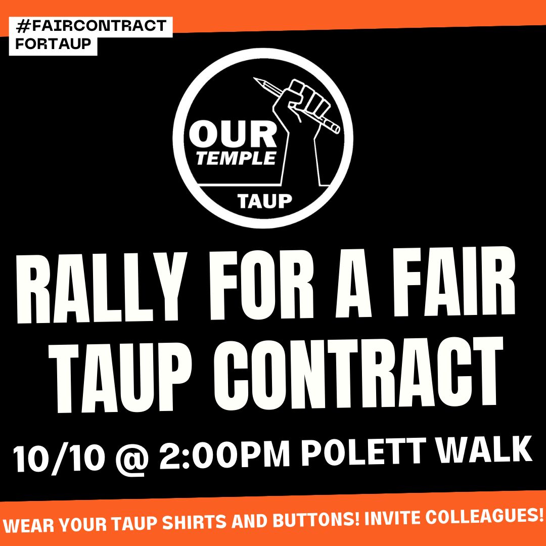 📣 We are asking all members to wear their TAUP shirts this Tuesday! 👕 Set your shirt out for the week (your union shirt is legally considered professional attire) 🧷 Put a TAUP pin on your jacket or bag ✍️ Pledge to attend the rally, buff.ly/46oayia #templeunionmade