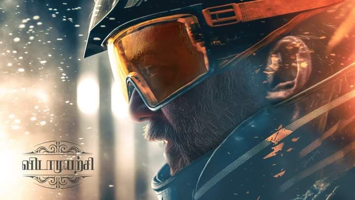 LetsCinema (@letscinema) on Twitter photo #Vidamuyarchi fan made 💥💥💥 #Vidamuyarchi fan made 💥💥💥