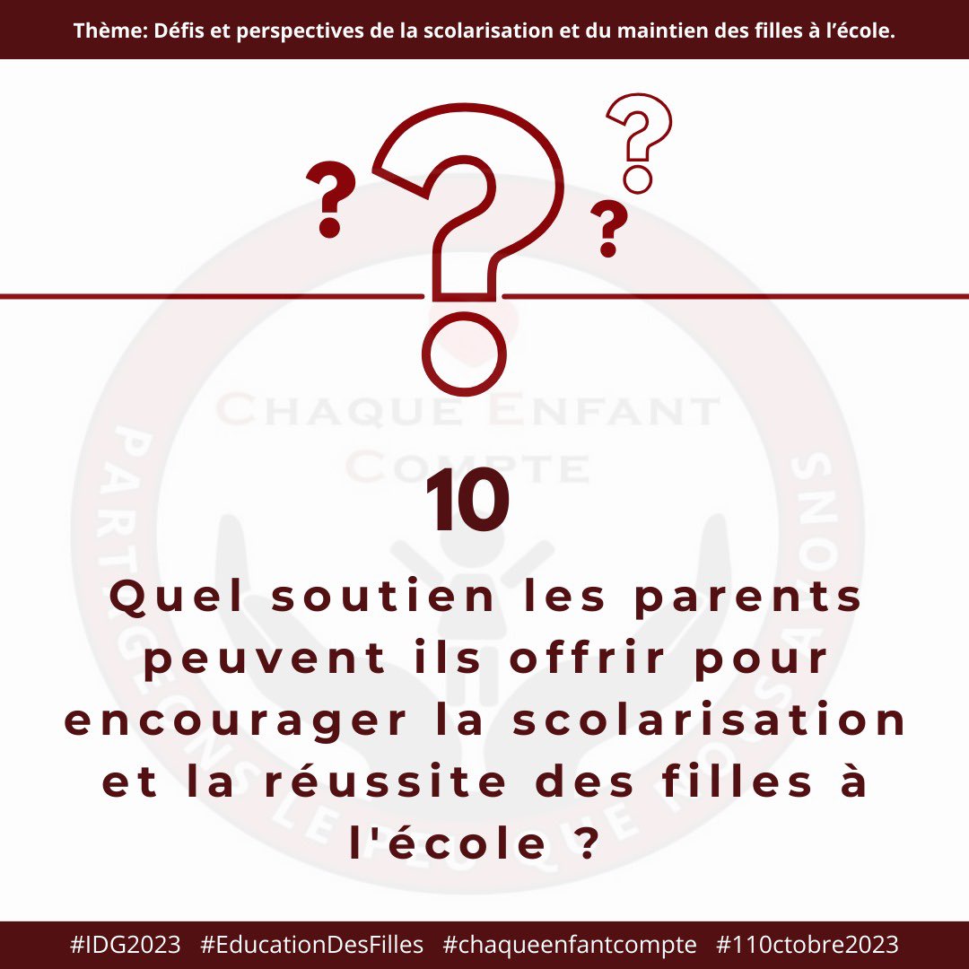 Quel soutien les parents peuvent ils offrir pour encourager la scolarisation et la réussite des filles à l'école ?

#IDG2023 #EducationDesFilles #chaqueenfantcompte #110ctobre2023
