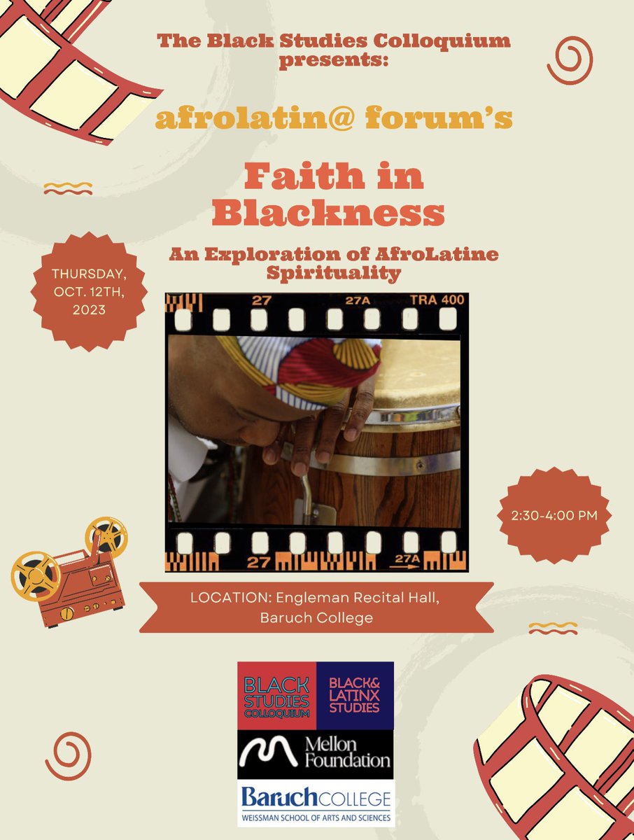 Save the date: The Black Studies Colloquium @BaruchCollege, Dr. @RojoRobles & Dr. Keisha Allan will host a screening of the documentary 'Faith in Blackness: An Exploration of Afro-Latine Spirituality,' followed by a conversation w/ Josue Perea of the Afro Latin@ Forum.