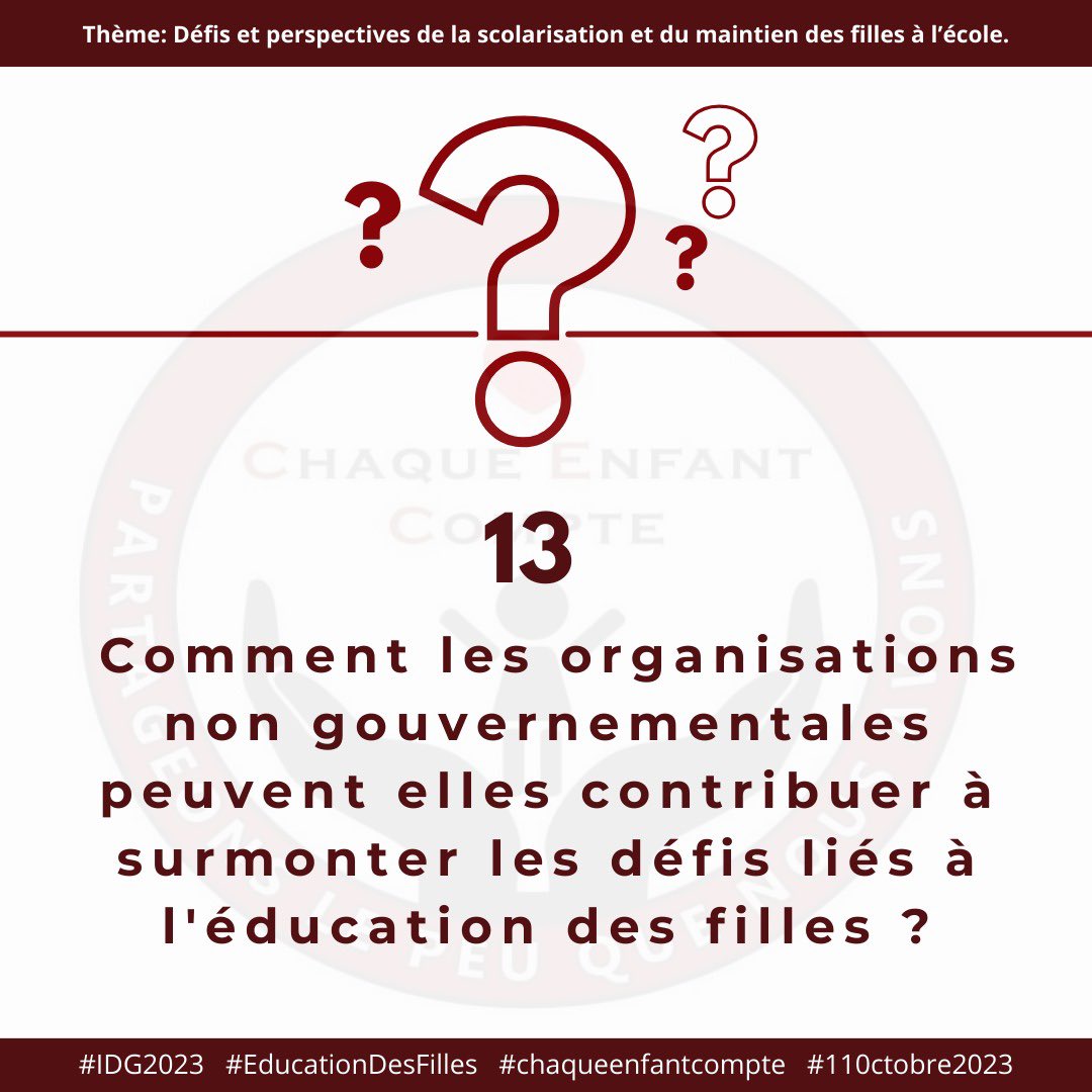 Comment les organisations non gouvernementales peuvent elles contribuer à surmonter les défis liés à l'éducation des filles ?

#IDG2023 #EducationDesFilles #chaqueenfantcompte #110ctobre2023