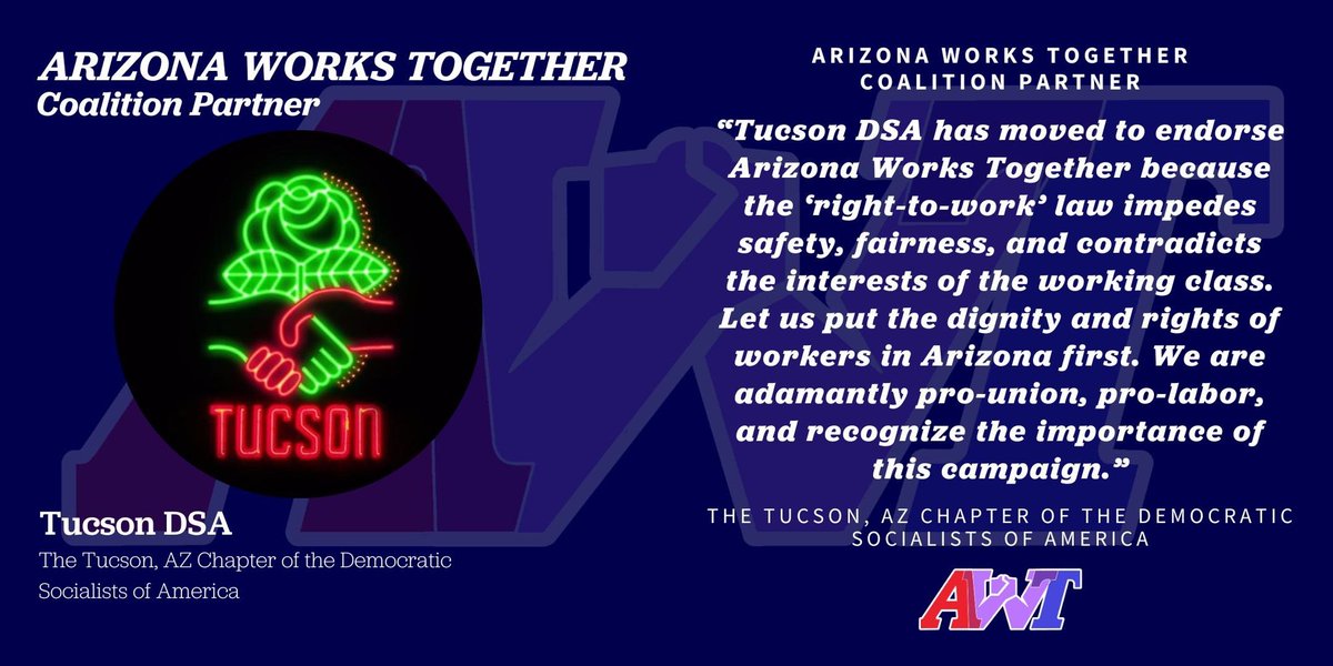 AZWorksTogether's tweet photo. COALITION UPDATE:

The Tucson, AZ Chapter of the Democratic Socialists of America (@DSA_Tucson) endorses AZ Works Together! https://t.co/7z7ZIpXuLr