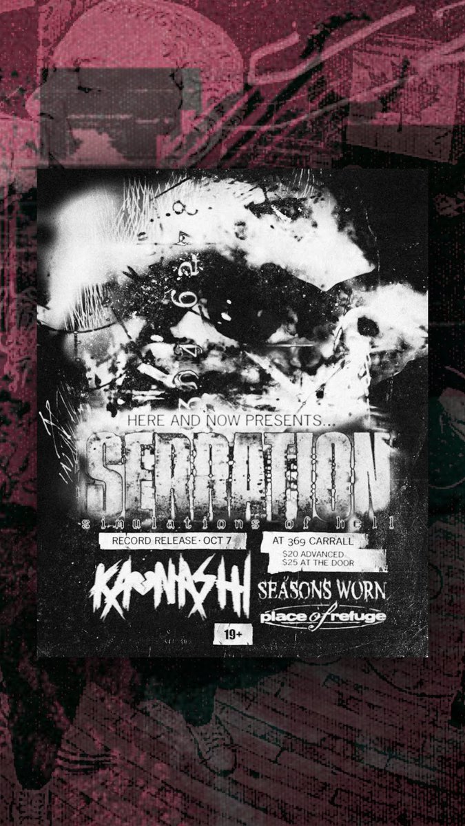 TONIGHT @ 369 CARRALL

SERRATION RECORD RELEASE W/ KAONASHI 

STILL A CHANCE TO GRAB PRESALES

BRING THE PENTHOUSE MOSH 

DOORS AT 6 

eventbrite.com/e/serration-si…
