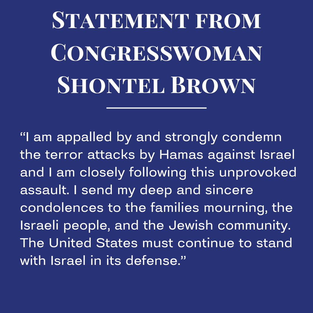 RepShontelBrown's tweet photo. I am appalled by and strongly condemn the terror attacks by Hamas against Israel. My statement: https://t.co/lQLtqv8LHY