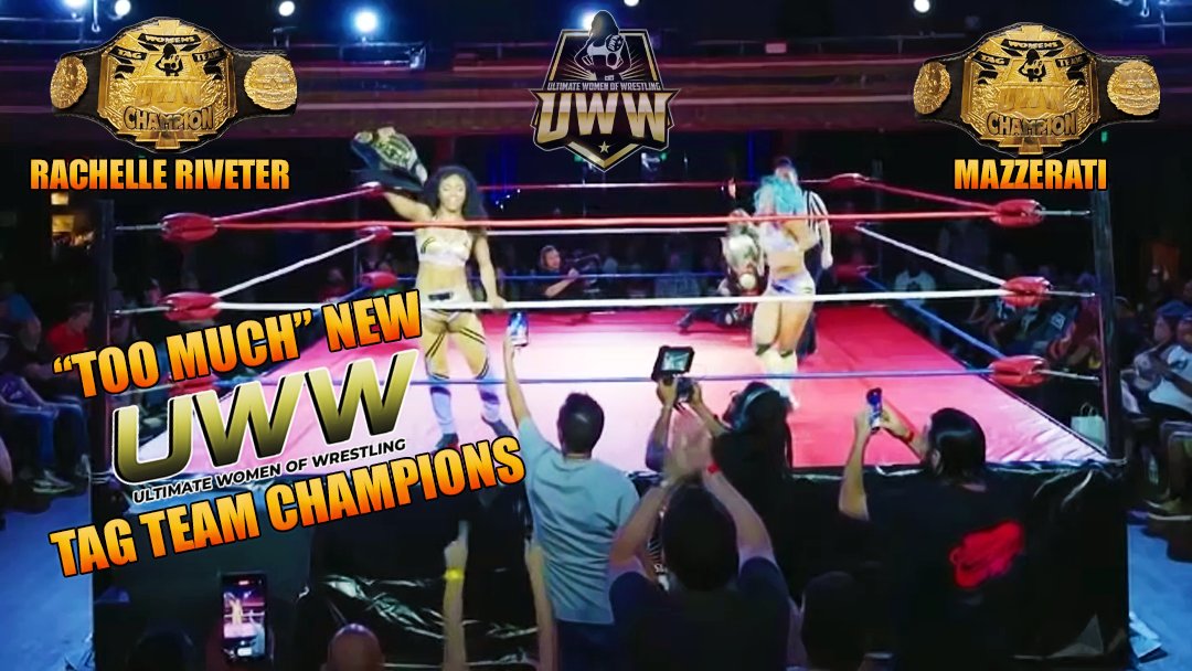 Congratulations to the team 'TOO MUCH' MAZZERATI & RACHELLE RIVETER for becoming the NEW UWW TAG TEAM CHAMPIONS by defeating THE RENEGADE TWINS in a match many are calling the Tag Team match of the year!  The former champions vow to get the titles back.