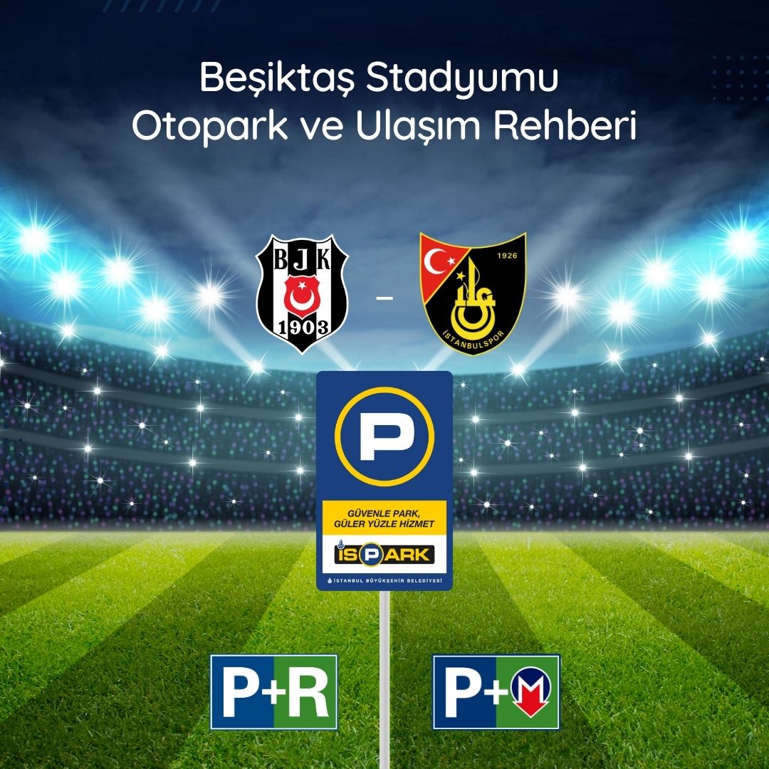 İSPARK on X: Aracını İSPARK'a park et @BesiktasJK - @istanbulspor