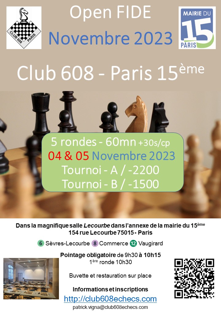 Club_608's tweet photo. ♟ Inscrivez-vous aux Open @Club_608 
⏰Week-End du 4 &amp; 5 Novembre. 
🏛️Annexe de la Mairie de Paris 15  📷 https://t.co/Mhc2PfiHaY