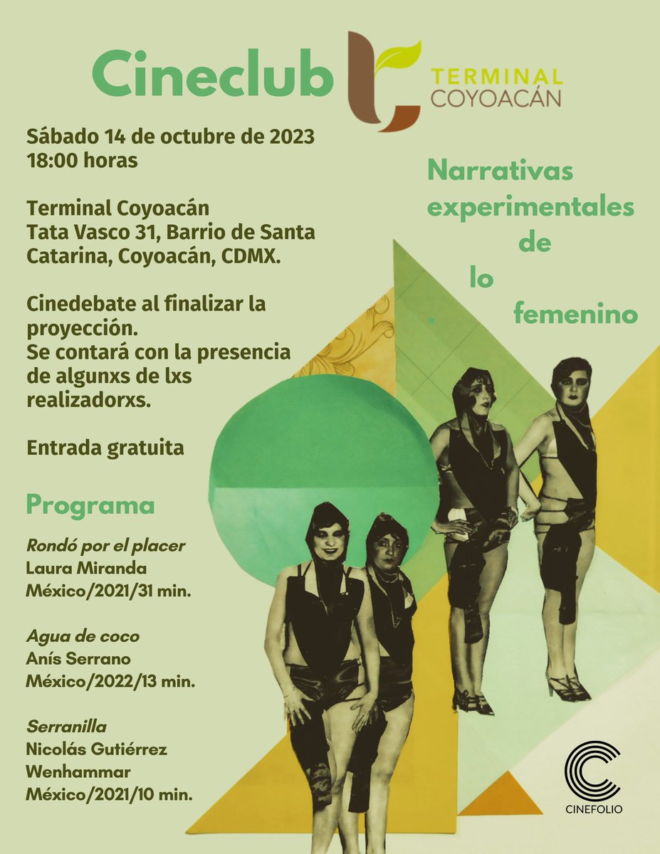 El próximo sábado 14 de octubre se proyectará el programa <Narrativas experimentales de lo femenino> en el cineclub en <a href="/TermCoyoacan/">Terminal Coyoacan</a>. 🎥🌱 La cita es a las 18:00 horas. 

✨ ¡Entrada libre!
💚 Cinedebate al finalizar la función.
🎞️ Rondó por el placer / Agua de coco / Serranilla