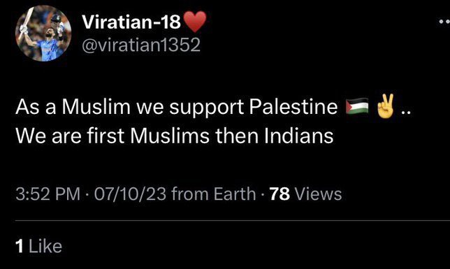 India supports Israel, Indian Muslims support Palestine.

India supports France, Indian Muslims support Pakistan & Turkey.

India supports America, Indian Muslims support China.

India supports UCC Indian Muslims support Sharia.

It's clear that they are Muslims first then