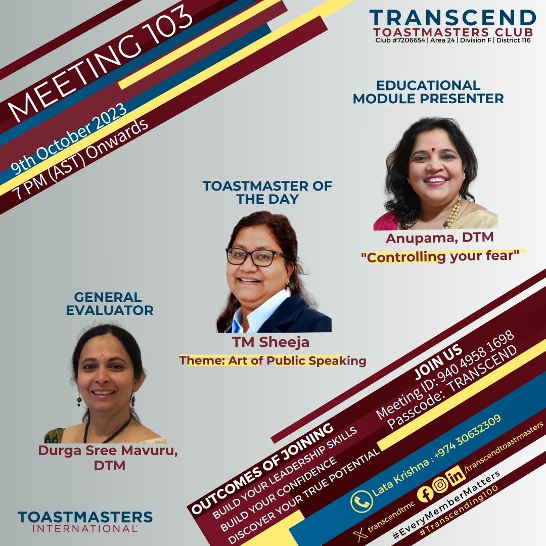 transcendtmc's tweet photo. Join our 103rd meeting on the 9th of October 2023 from 7 PM (AST) onwards.
Don't miss the educational module on "Controlling your fear " by Anupama, DTM.
Meeting ID: 940 4958 1698
Passcode: TRANSCEND
#toastmasters #publicspeaking https://t.co/D2VFgVTqpi