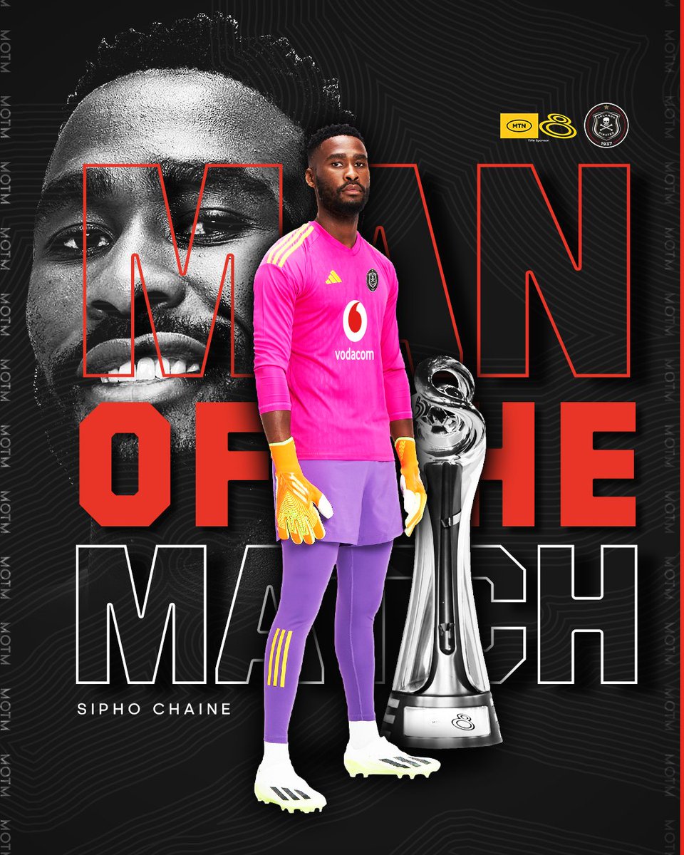 ☠️ 🤴🏾 Man of the Match | Sipho Chaine 🏆 #MTN8CHAMPIONS ⚫️⚪️🔴⭐️ #OrlandoPirates #OnceAlways