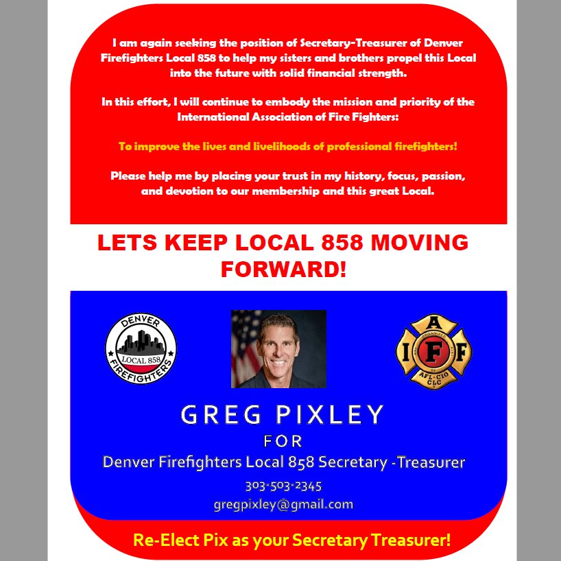 GregPixleyDFD's tweet photo. Please help Re-Elect me as Secretary-Treasurer of Denver Firefighters - IAFF Local 858! https://t.co/YpwZOtPYQA