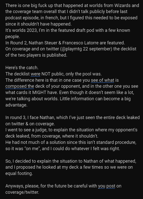 Tl;dr <a href="/PlayMTG/">PlayMTG</a> &amp; coverage leaked decklist at worlds
This concern two players <a href="/Nathansteuer1/">Nathan Steuer</a> &amp; <a href="/Latorretta_mtg/">Francesco Latorre</a>.
The tweet is on playmtg twitter, 22 september.