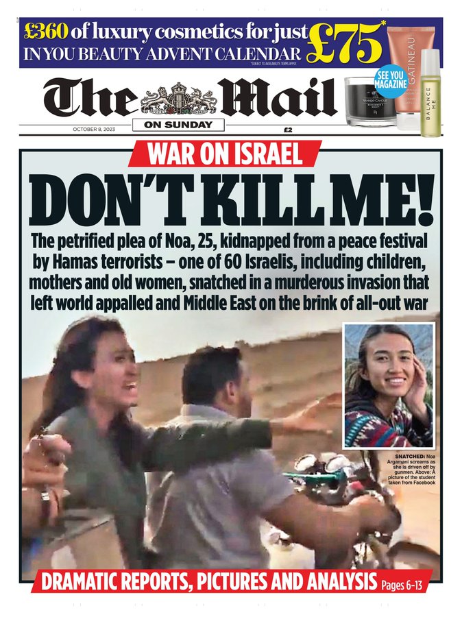 SabriSun_Miller's tweet photo. Deeply proud of the way that The Mail on Sunday has covered this horrendous and deeply tragic story. 
Noa Argamani, 25, a student at Ben Gurion university was kidnapped today by Hamas terrorists. 
Her family and friends are devastated and are praying for her safe return home. https://t.co/xTKuWaBfzV