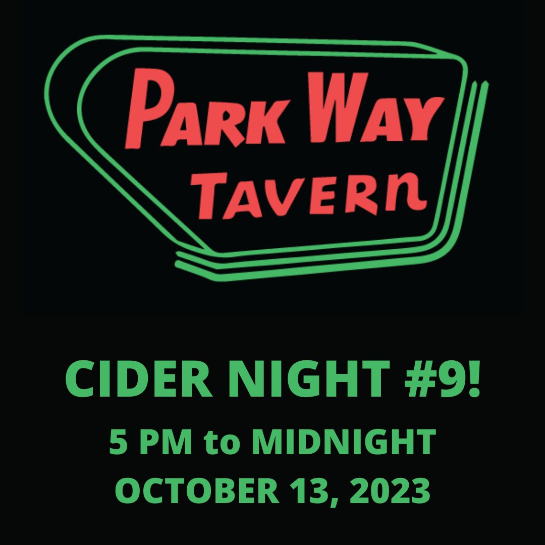 Parkway_Tavern's tweet photo. It's Friday the 13th, so we're gonna celebrate with a bunch of yummy ciders. Can't wait! Oh, and it's Fresh Hop Friday too. See you there!
.
.
#CiderNight #TacomaDrinks #OnTapTacoma #TacomaWA #GritCity #ParkwayTavern https://t.co/0NA0AGW81U