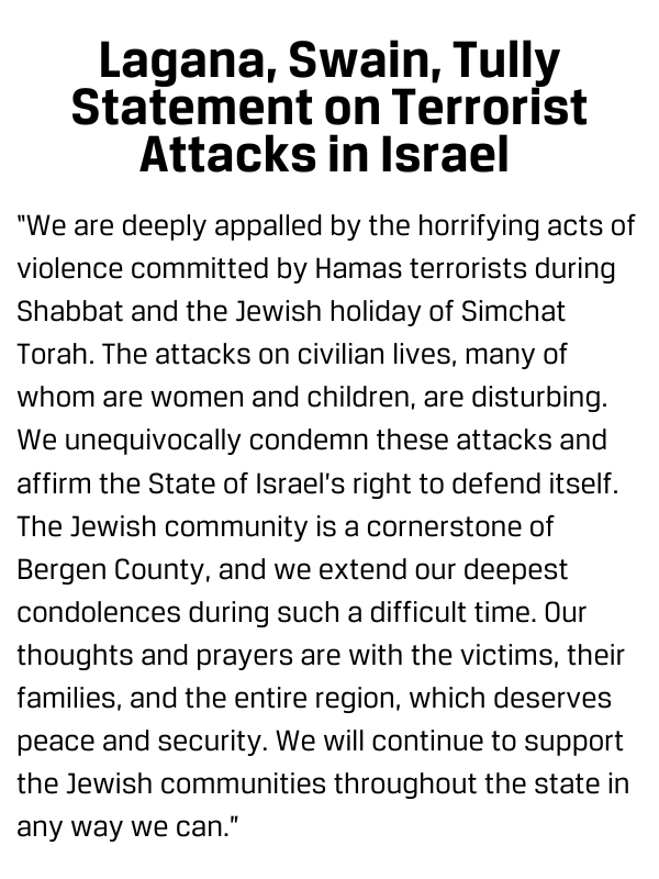 Senator Joe Lagana, Assemblywoman Lisa Swain, and Assemblyman Chris Tully have released the following statement on the terrorist attacks in Israel: