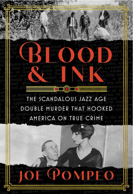 NJHistoricalSoc's tweet photo. JOIN US this Wed, Oct. 11 @ 7 pm Virtually! 

As Vanity Fair’s Joe Pompeo discuss his book: 
Blood &amp; Ink: The Scandalous Jazz Age Double Murder That Hooked America on True Crime
Sign up @ https://t.co/lW1vGHk6Gs 
info @ https://t.co/y6VnKCWJr2 https://t.co/E5pSBC2set