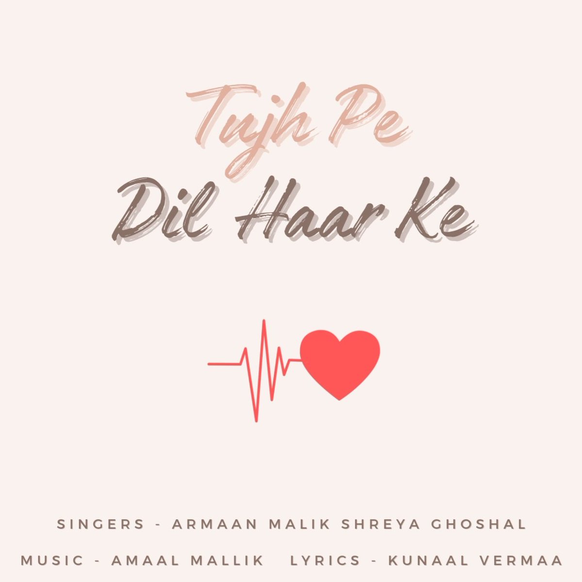 Musiictown's tweet photo. #TujhPeDilHaarKe 🔜🤎🎶

@AmaalMallik @ArmaanMalik22 @shreyaghoshal @kunaalvermaa77 @ZeeMusicCompany #SultanOfDelhi @milanluthria https://t.co/xRDxHowSKG