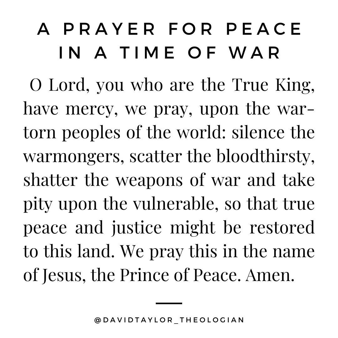 A prayer for peace in a time of war. Lord, in your mercy, hear our prayer.