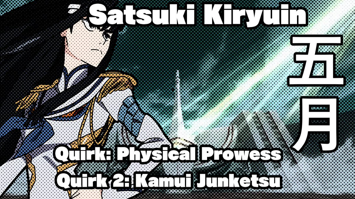 ITSLAWLIET_'s tweet photo. Quirk: While being human Satsuki Kiryuin possess immense strength that can compare even to Ryuko Matoi who is infused with life fibers.

Quirk 2: While not being an innate technique not everyone can handle wielding a Kamui whether it be Senketsu or Junketsu. https://t.co/hdGLAkiWQU