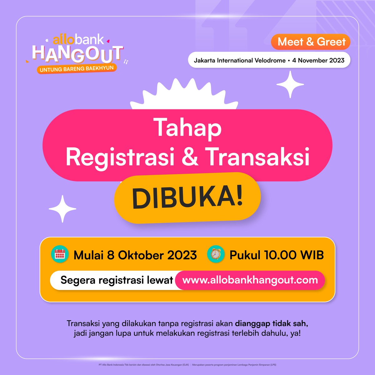 AlloBankID's tweet photo. TAHAP REGISTRASI & TRANSAKSI DIBUKA! 💃🏻

Jangan lupa untuk cek kembali Tata Cara Mendapatkan Tiket dan segera registrasi lewat https://t.co/iiMqz7kSoe 🫶

⚠️ Transaksi yang kamu lakukan tanpa registrasi akan dianggap tidak sah ya!

Psst, tenang, jika kamu belum berhasil dapetin tiket dengan metode Allo Deposito, kamu bisa langsung tarik kembali ke saldomu lewat Aplikasi Allo Bank 🫶

#AlloBankHangoutBarengBAEKHYUN
#BAEKHYUN
#UntungBarengBAEKHYUN
